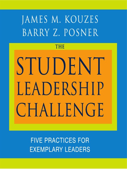 Title details for The Student Leadership Challenge by James M. Kouzes - Wait list